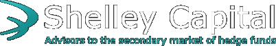Shelley Capital - Advisors to the secondary market of hedge funds